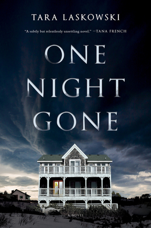 One Night Gone by Tara Laskowski
