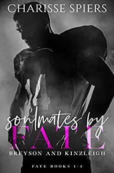 Soulmates by Fate: Fate 1-4 by Charisse Spiers