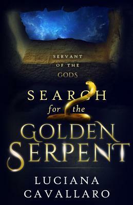 Search for the Golden Serpent by Luciana Cavallaro