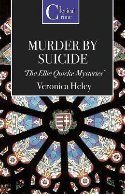 Murder by Suicide by Veronica Heley