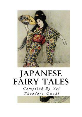Japanese Fairy Tales by Various, Yei Theodora Ozaki