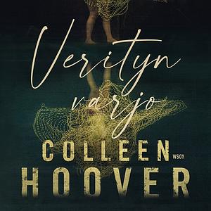 Verityn varjo by Colleen Hoover