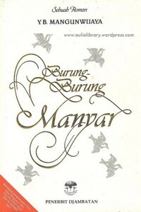 Burung-Burung Manyar by Y.B. Mangunwijaya