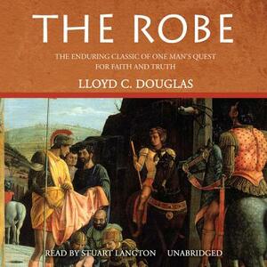 The Robe by Lloyd C. Douglas