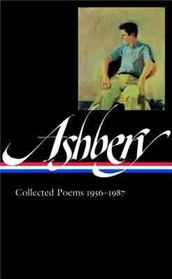 Collected Poems 1956–1987 by John Ashbery
