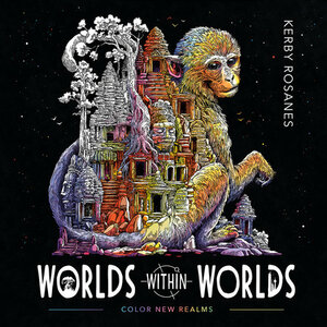 Worlds Within Worlds by Kerby Rosanes