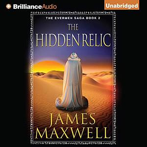 The Hidden Relic by James Maxwell