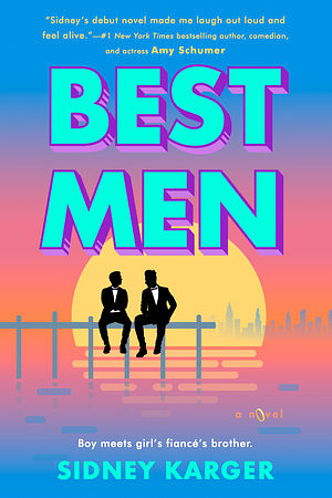 Best Men by Sidney Karger