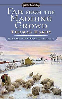 Far from the Madding Crowd by Thomas Hardy