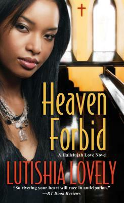 Heaven Forbid by Lutishia Lovely