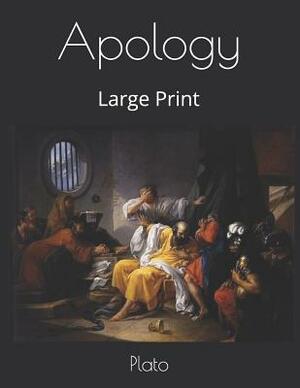 Apology: Large Print by Plato