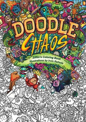 Doodle Chaos: Zifflin's Coloring Book by Irvin Ranada, Zifflin