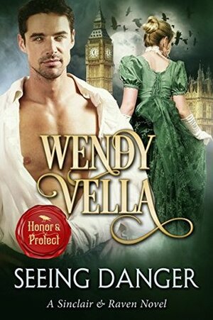 Seeing Danger by Wendy Vella