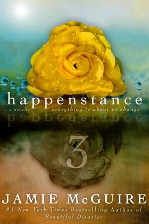 Happenstance 3 by Jamie McGuire