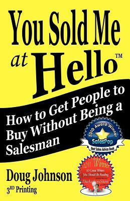 You Sold Me at Hello by Doug Johnson