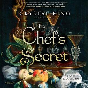 The Chef's Secret by Crystal King