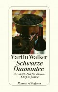 Schwarze Diamanten: Der dritte Fall für Bruno, Chef de police by Martin Walker