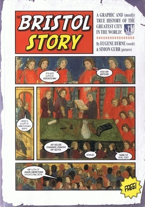 The Bristol Story by Eugene Byrne, Simon Gurr