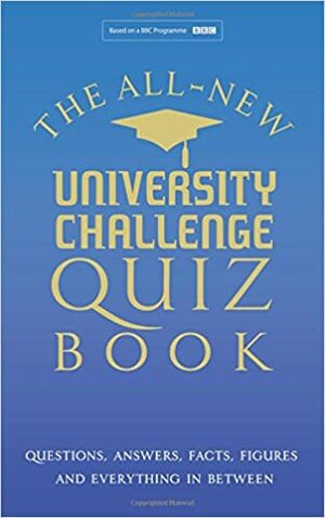 The All New University Challenge Book by Steve Tribe