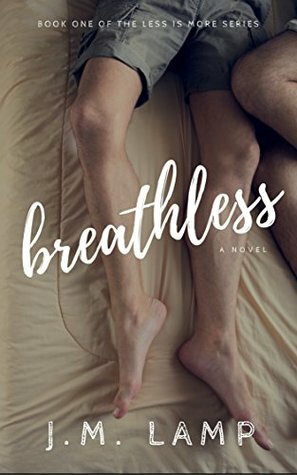 Breathless by J.M. Lamp