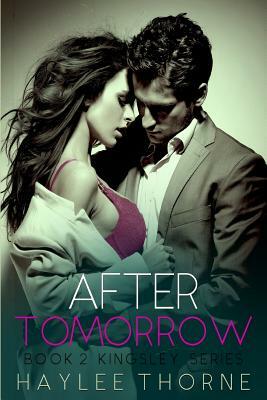 After Tomorrow by Haylee Thorne