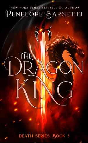 The Dragon King by Penelope Barsetti