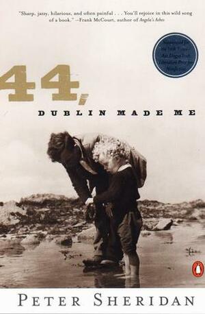 44: Dublin Made Me by Peter Sheridan