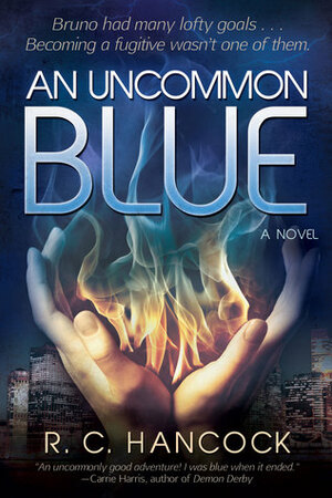 An Uncommon Blue by R.C. Hancock