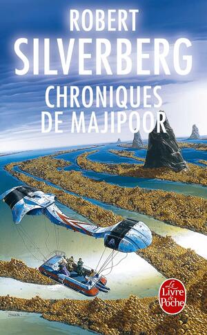 Chroniques de Majipoor by Robert Silverberg, Patrick Berthon