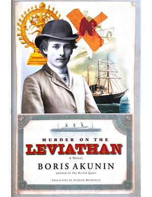 Murder on the Leviathan: A Novel by Boris Akunin