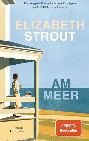 Am Meer by Elizabeth Strout