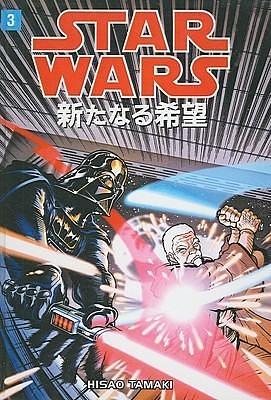 Star Wars: A New Hope Manga 3 by Hisao Tamaki, Hisao Tamaki