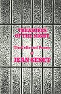 Treasures of the Night: Collected Poems by Jean Genet, Jean Genet