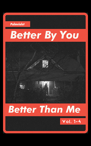 better by you, better than me by palmviolet