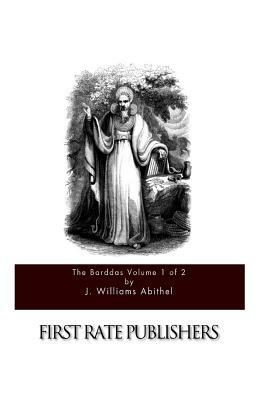 Barddas Volume 1 of 2 by J. Williams AB Ithel