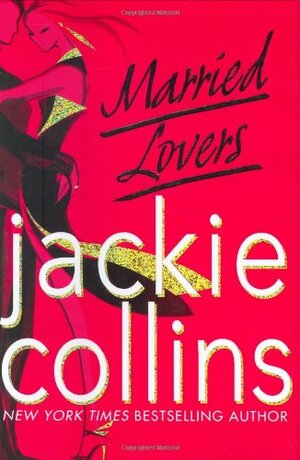 Married Lovers by Jackie Collins