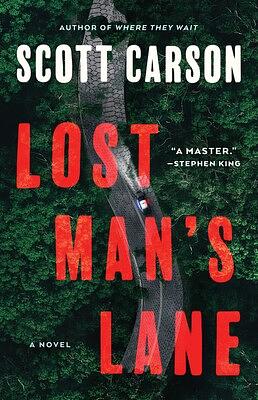 Lost Man's Lane by Scott Carson