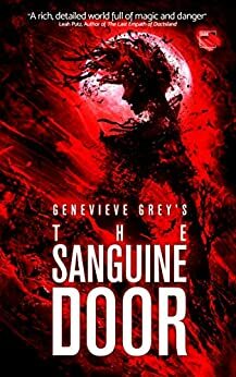 The Sanguine Door by Genevieve Grey