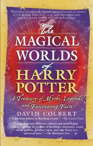 Magical Worlds of Harry Potter by David Colbert