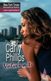 Volver a ti by Carly Phillips