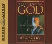 Experiencing God: Knowing and Doing the Will of God by Claude King, Henry T. Blackaby, Richard Blackaby