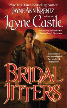 Bridal Jitters by Jayne Ann Krentz, Jayne Castle