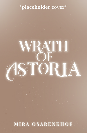 Wrath of Astoria by 