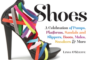 Shoes: A Celebration of Pumps, Sandals, SlippersMore by Andreas Bleckmann, Linda O'Keeffe