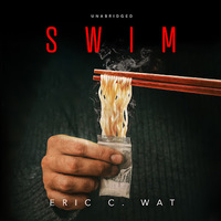SWIM by Eric C. Wat