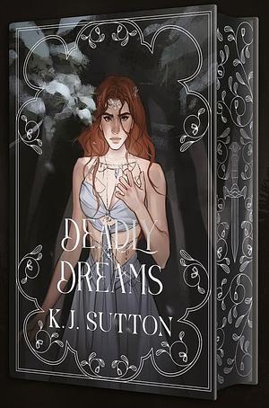 Deadly Dreams by K.J. Sutton