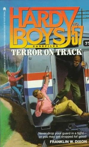 Terror on Track by Franklin W. Dixon