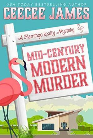 Mid-Century Modern Murder by CeeCee James