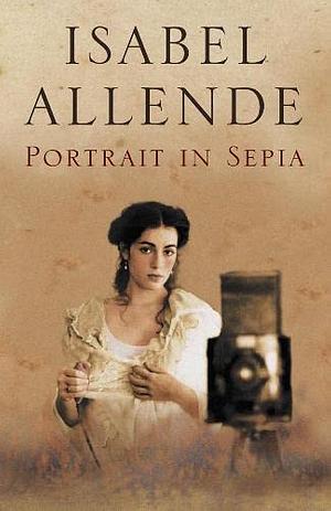 Portrait in Sepia by Isabel Allende, Margaret Sayers Peden