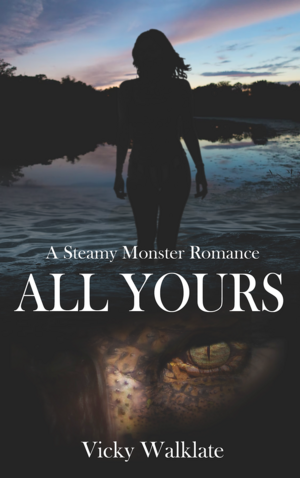All Yours by Vicky Walklate